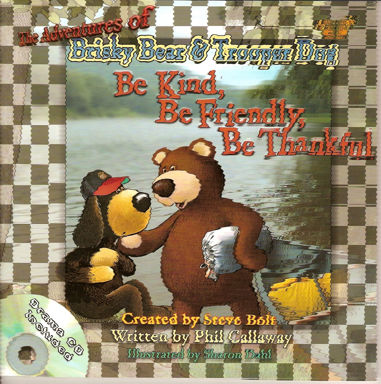 The Adventures of Brisky Bear & Trooper Dog - Be Kind, Be Friendly, Be Thankful (with Drama CD) - 9555