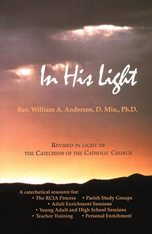 In His Light: A Path into Catholic Belief - 8116