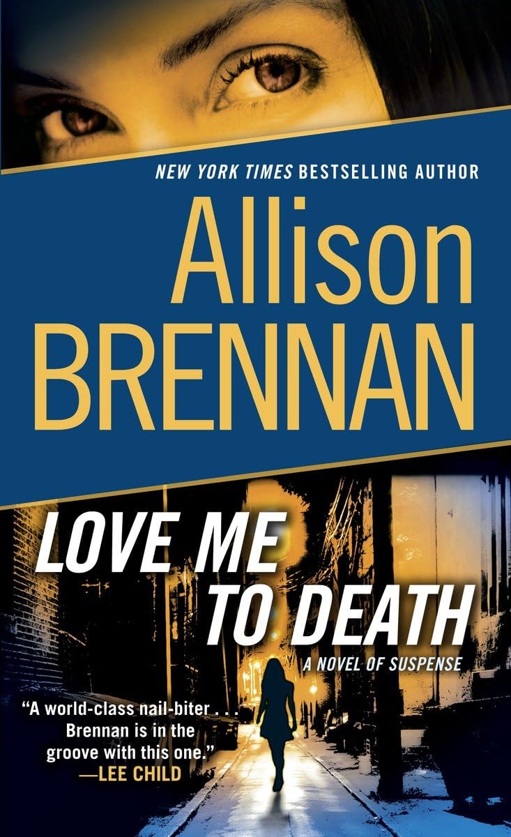 Love Me to Death: A Novel of Suspense (Lucy Kincaid) - 8856