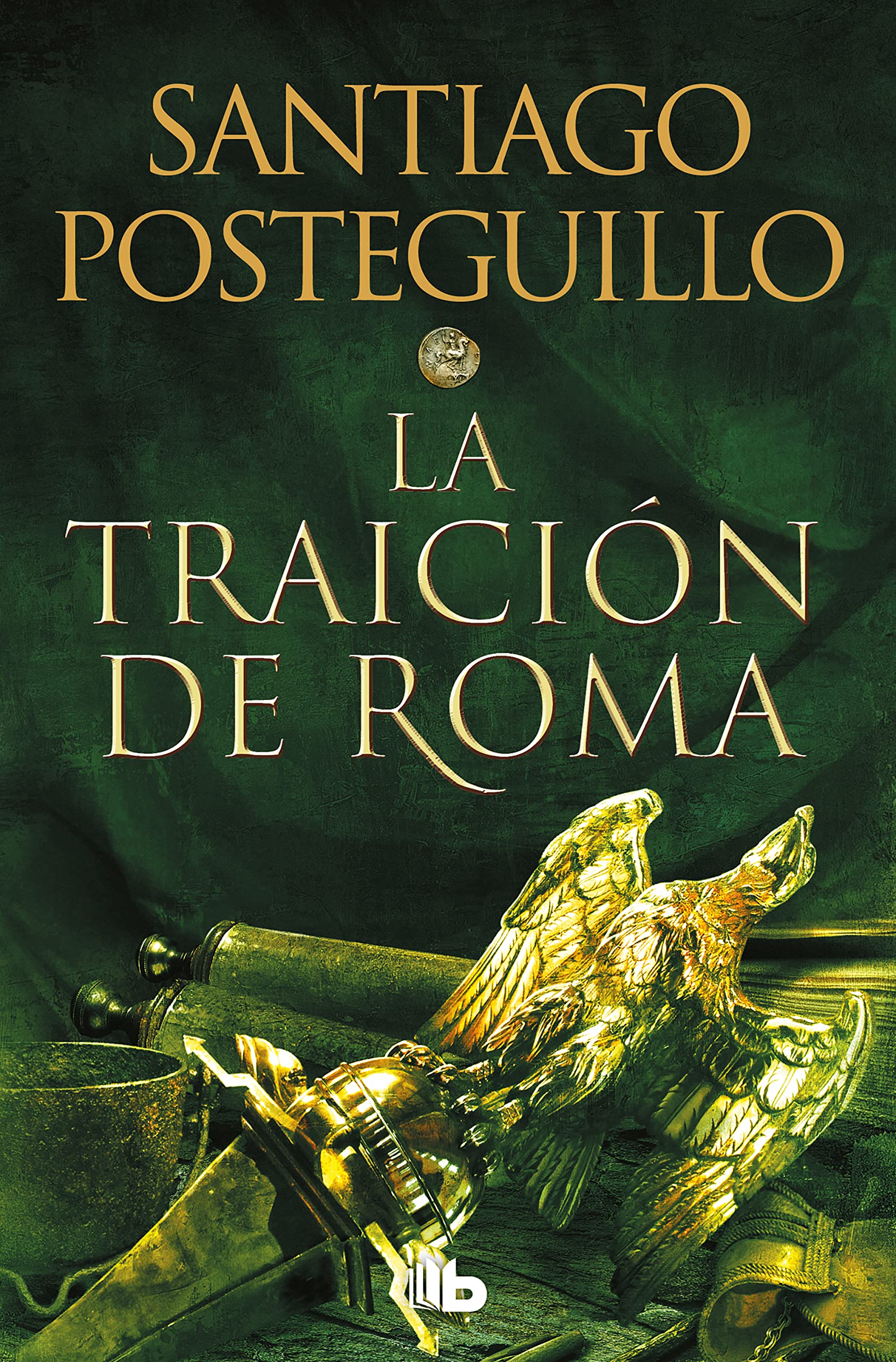 La traición de Roma / The Treachery of Rome (TRILOGÍA AFRICANUS) (Spanish Edition) - 2810