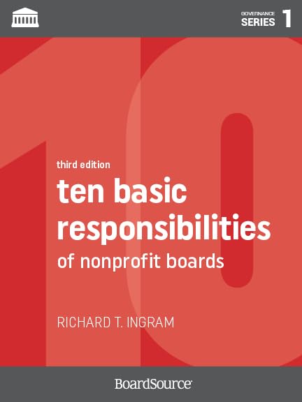 Ten Basic Responsibilities of Nonprofit Boards - 2228