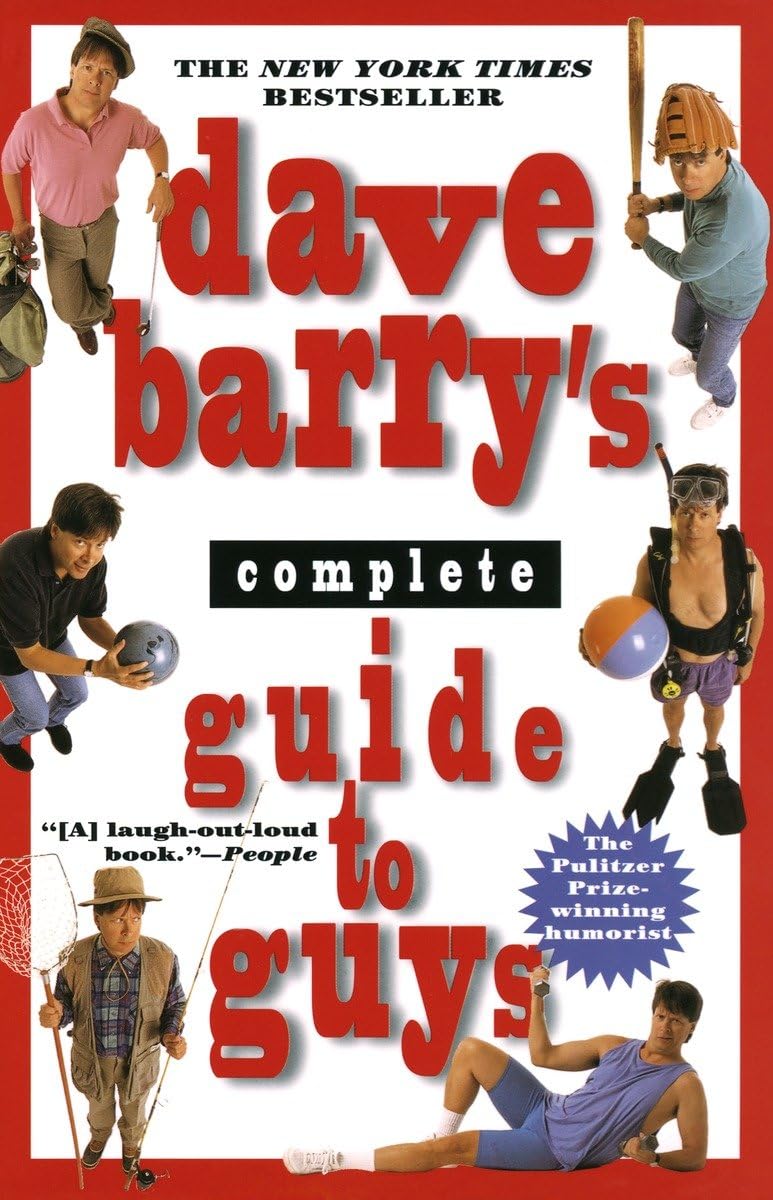 Dave Barry's Complete Guide to Guys - 1521