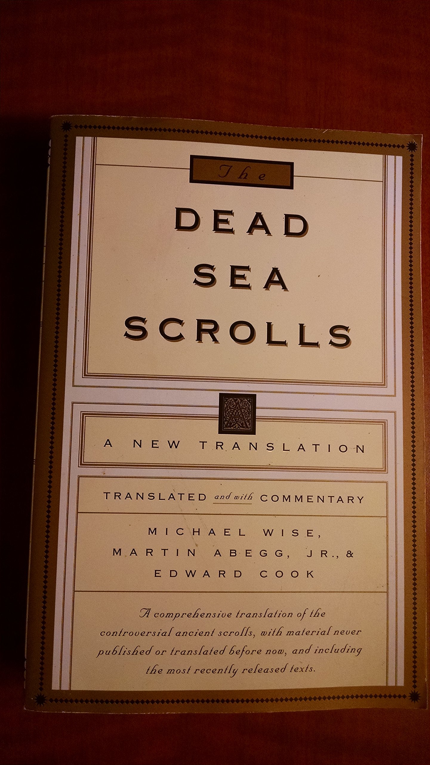 The Dead Sea Scrolls: A New Translation