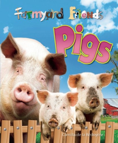 Pigs (Farmyard Friends) - 302