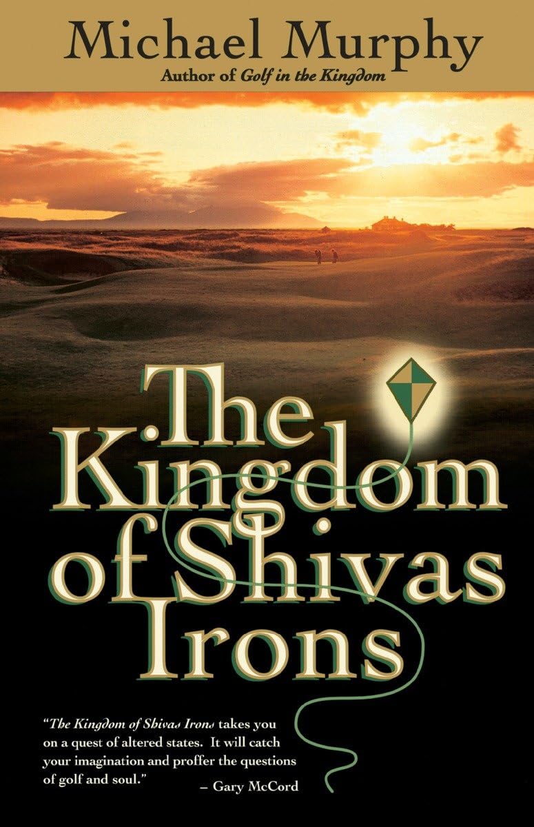 The Kingdom of Shivas Irons: A Novel - 6460