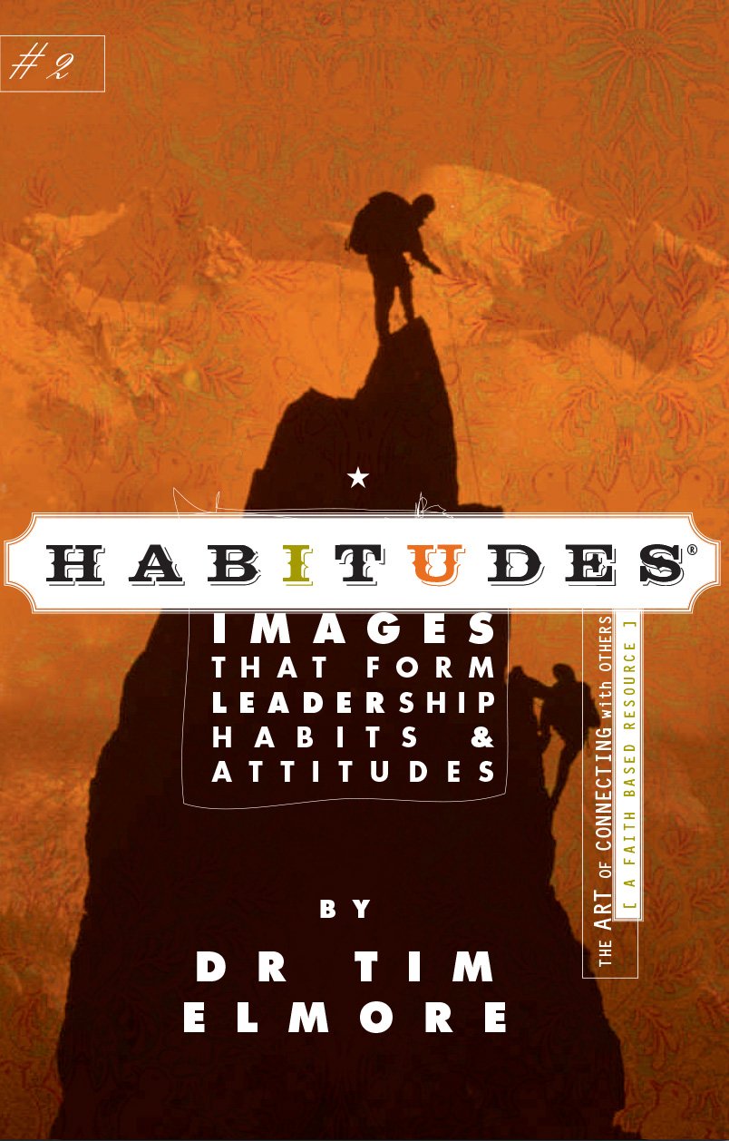 Habitudes: Images That Form Leadership Habits & Attitudes #2 - 9287