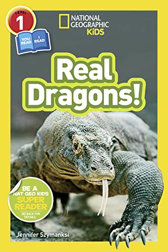 National Geographic Kids Readers: Real Dragons (L1/Coreader) - 6869