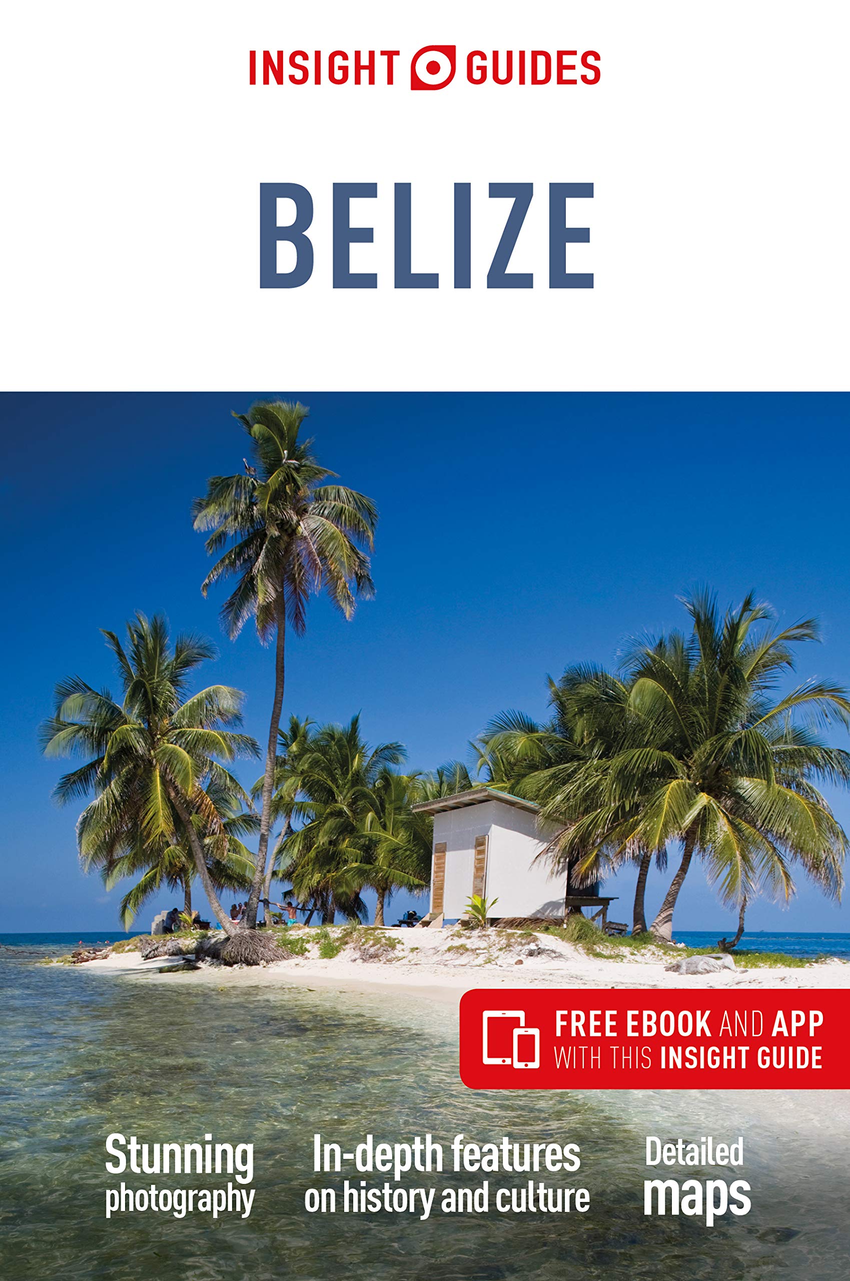 Insight Guides Belize (Travel Guide with Free eBook) - 7763