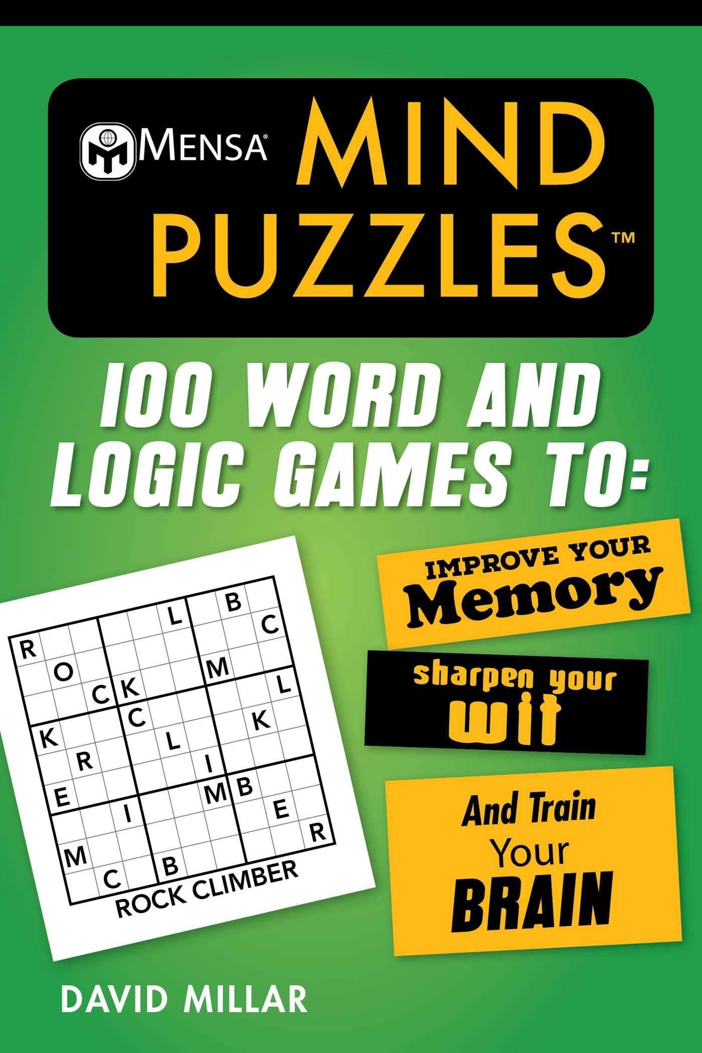 Mensa® Mind Puzzles: 100 Word and Logic Games To: Improve Your Memory, Sharpen Your Wit, and Train Your Brain (Mensa's Brilliant Brain Workouts) - 9195