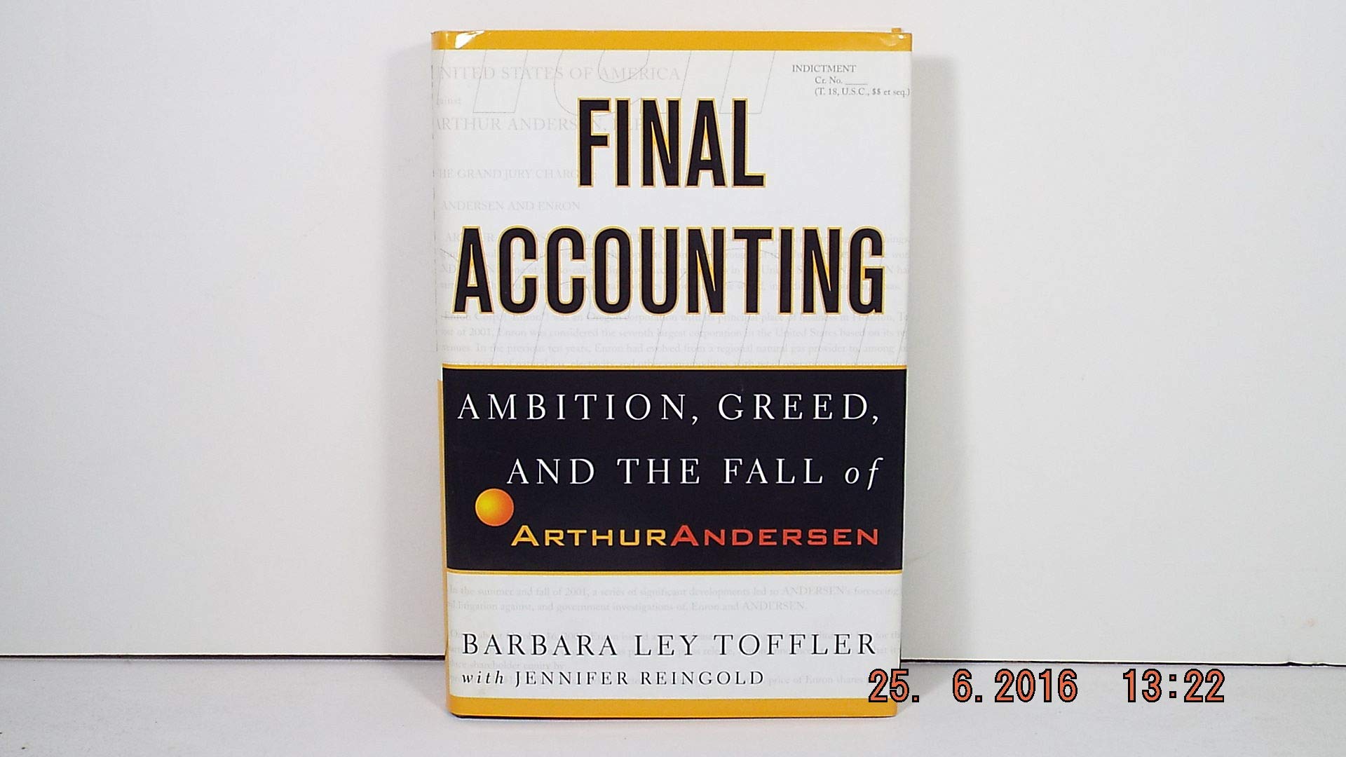 Final Accounting: Ambition, Greed and the Fall of Arthur Andersen - 5529