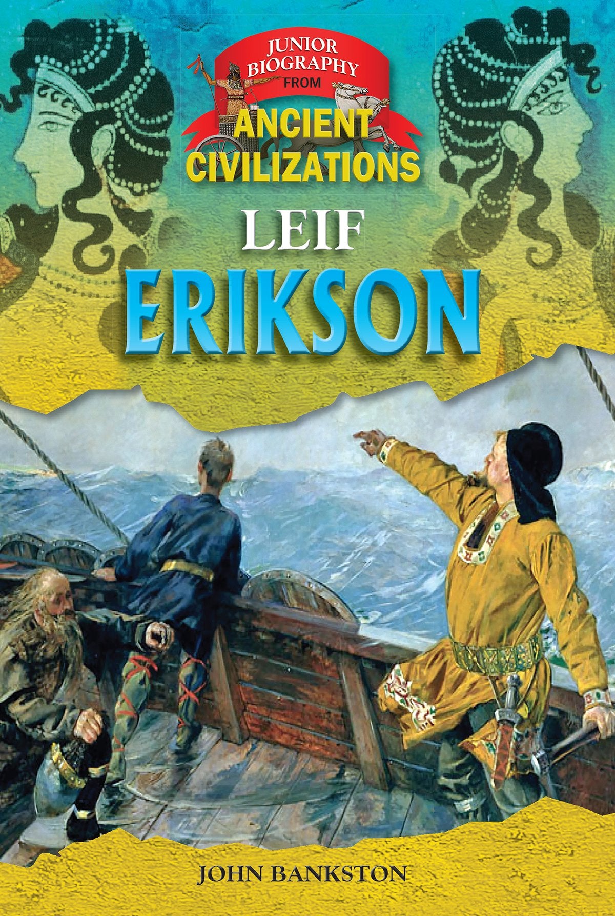 Leif Erickson (Junior Biography from Ancient Civilizations) - 424