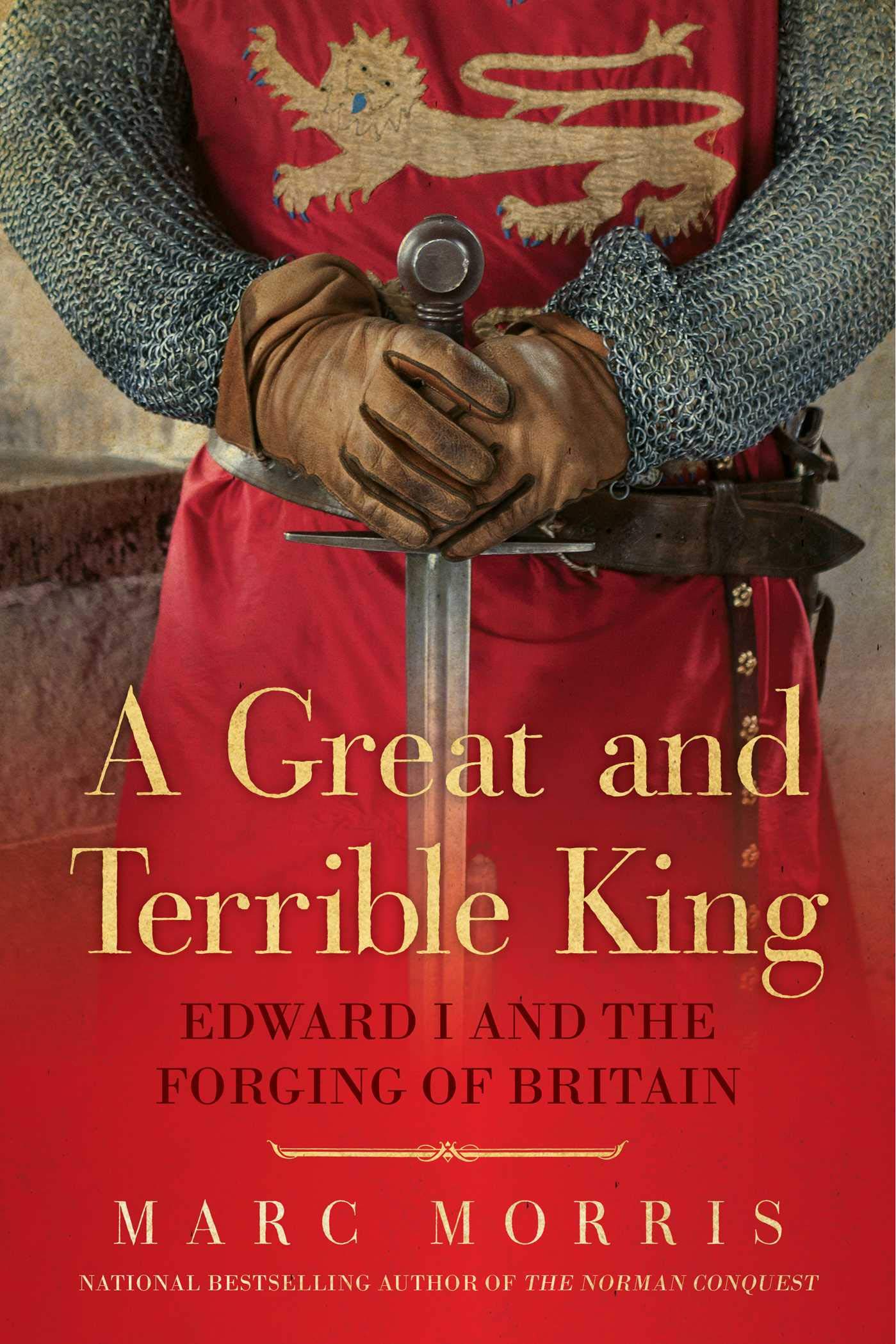 A Great and Terrible King: Edward I and the Forging of Britain - 327