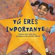 Tu Eres Importante (Tu eres Importante series) (Spanish Edition) - 2052