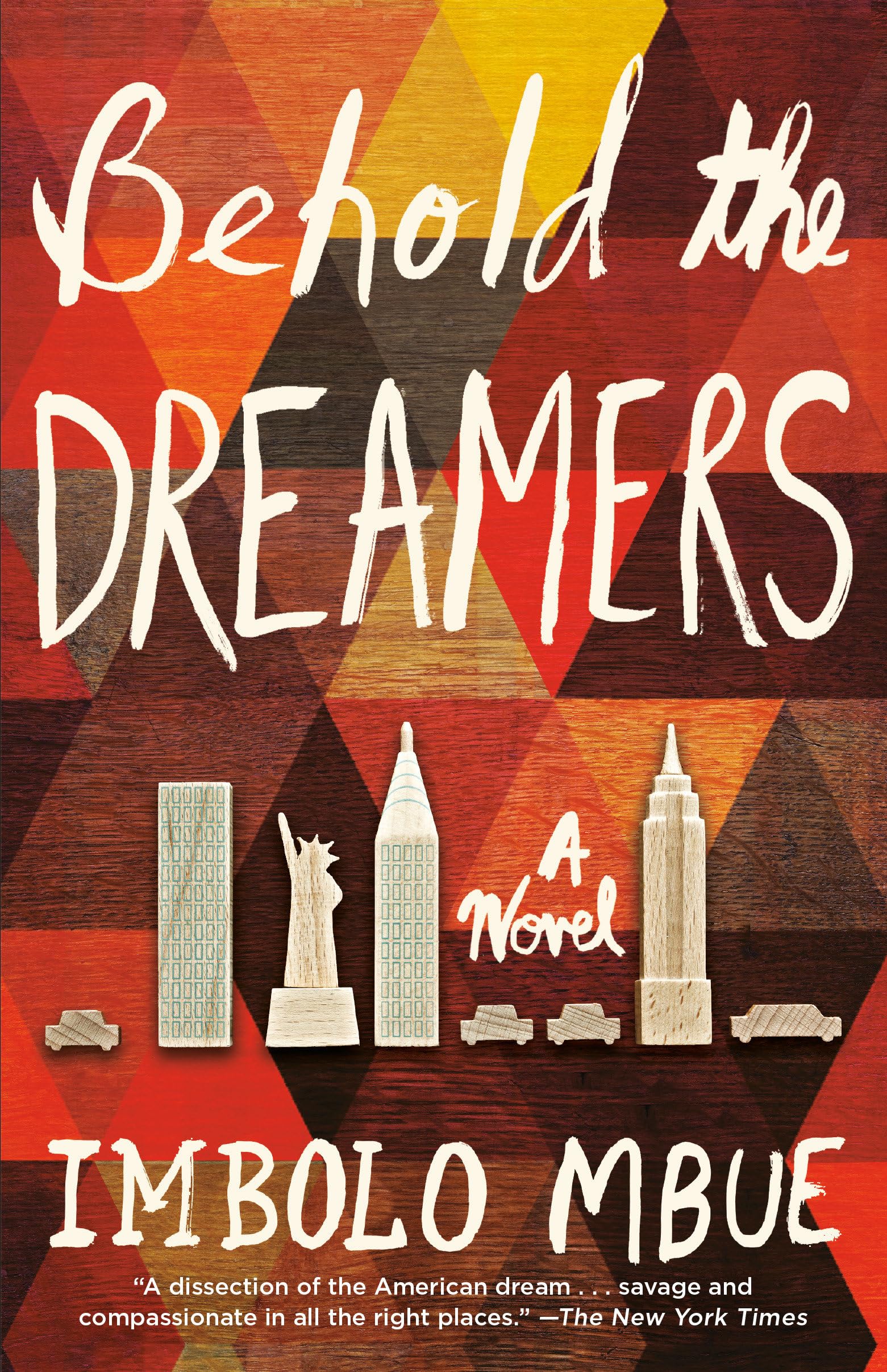 Behold the Dreamers: A Novel - 1943