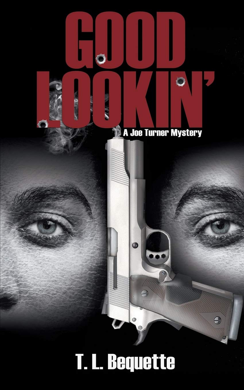 Good Lookin': A Joe Turner Mystery - 4091