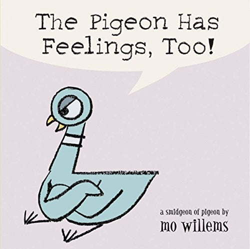 The Pigeon Has Feelings, Too! - 9655