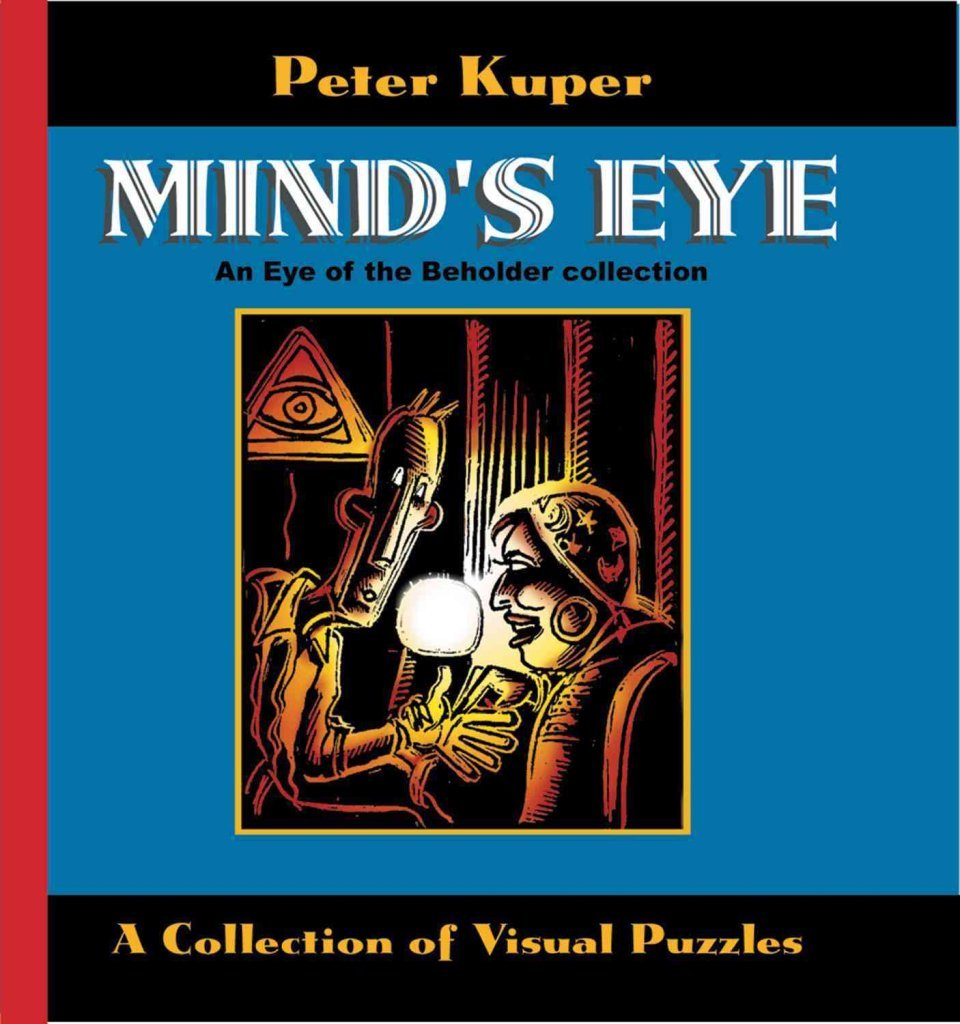 Mind's Eye: An Eye of the Beholder Collection: A Collection of Visual Puzzles - 2599