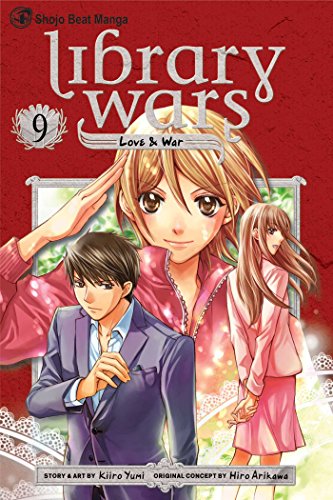 Library Wars: Love & War, Vol. 9 (9)