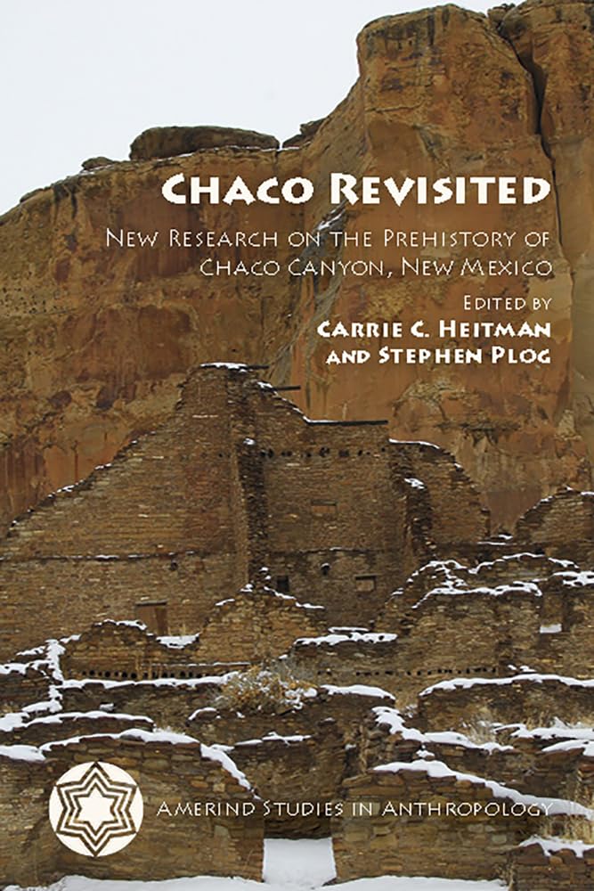 Chaco Revisited: New Research on the Prehistory of Chaco Canyon, New Mexico (Amerind Studies in Archaeology) - 4964