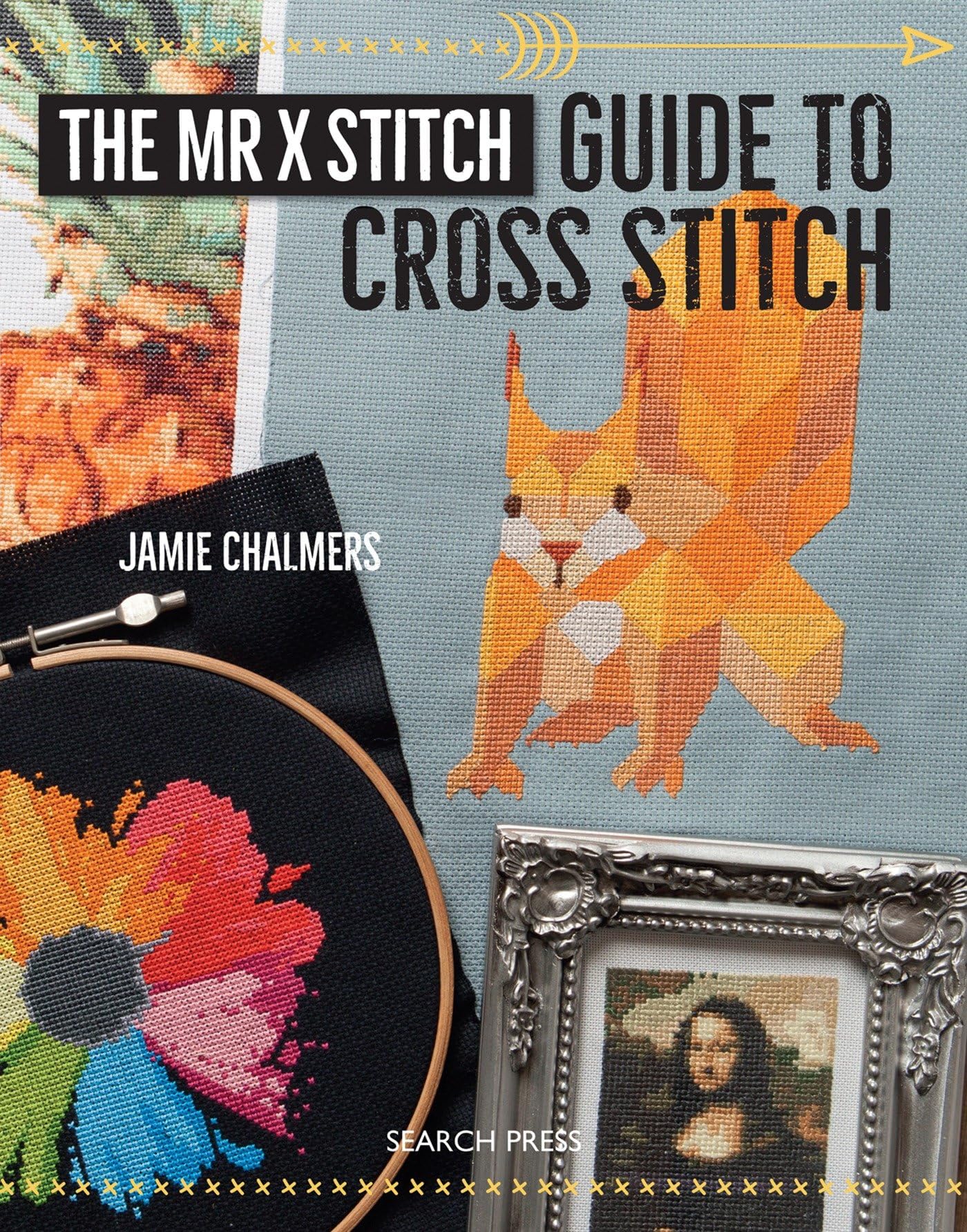 Mr X Stitch Guide to Cross Stitch, The - 17