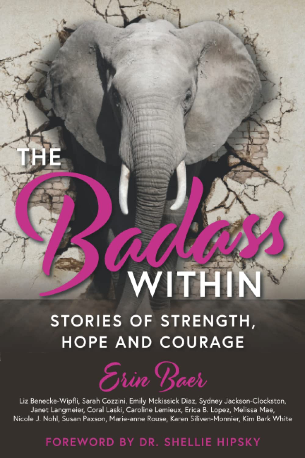 The Badass Within: Stories of Strength, Hope and Courage - 1126