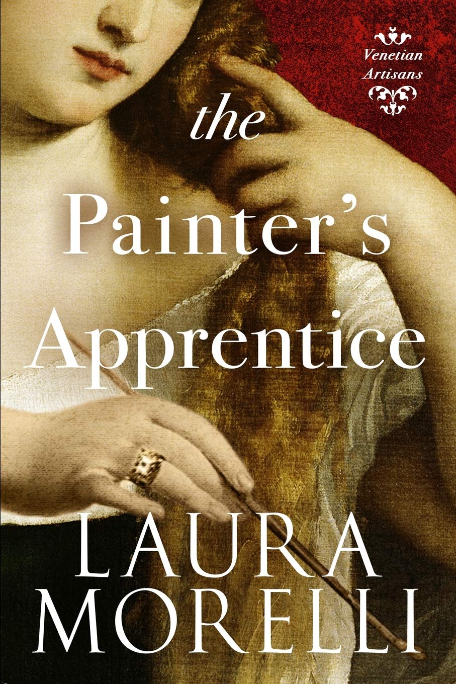 The Painter's Apprentice: A Novel of 16th-Century Venice (Venetian Artisans) - 552