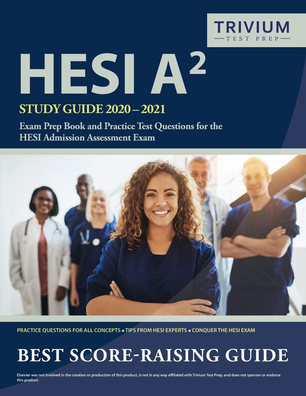 HESI A2 Study Guide 2020-2021: Exam Prep Book and Practice Test Questions for the HESI Admission Assessment Exam - 9732