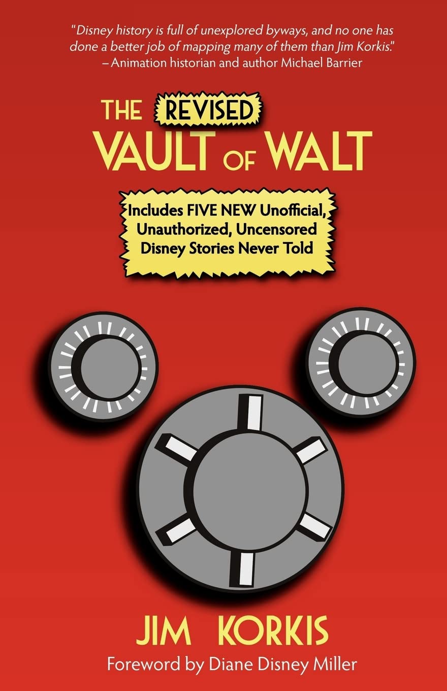 The Revised Vault of Walt: Unofficial Disney Stories Never Told (The Vault of Walt) - 2094