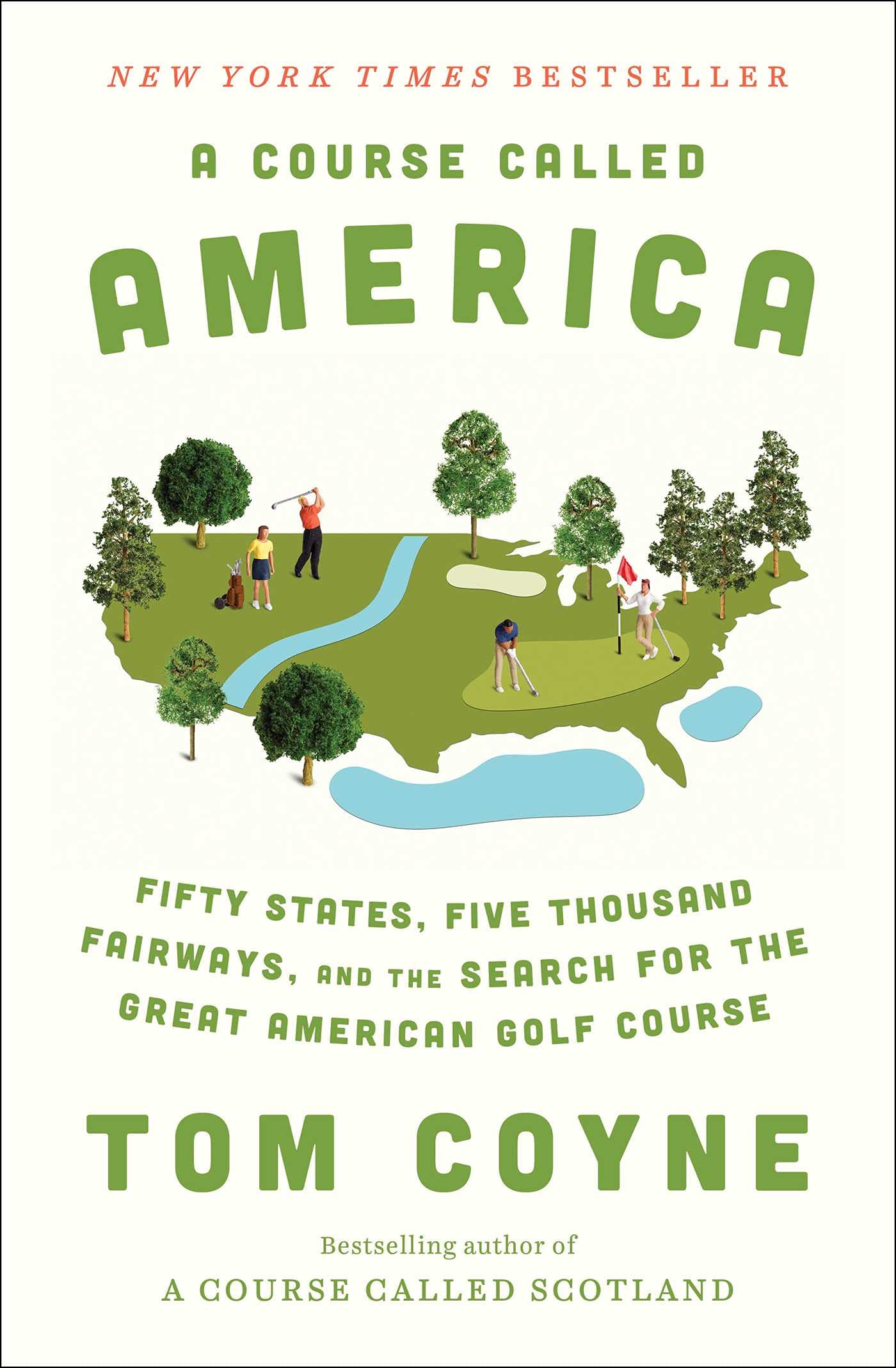 A Course Called America: Fifty States, Five Thousand Fairways, and the Search for the Great American Golf Course - 1718