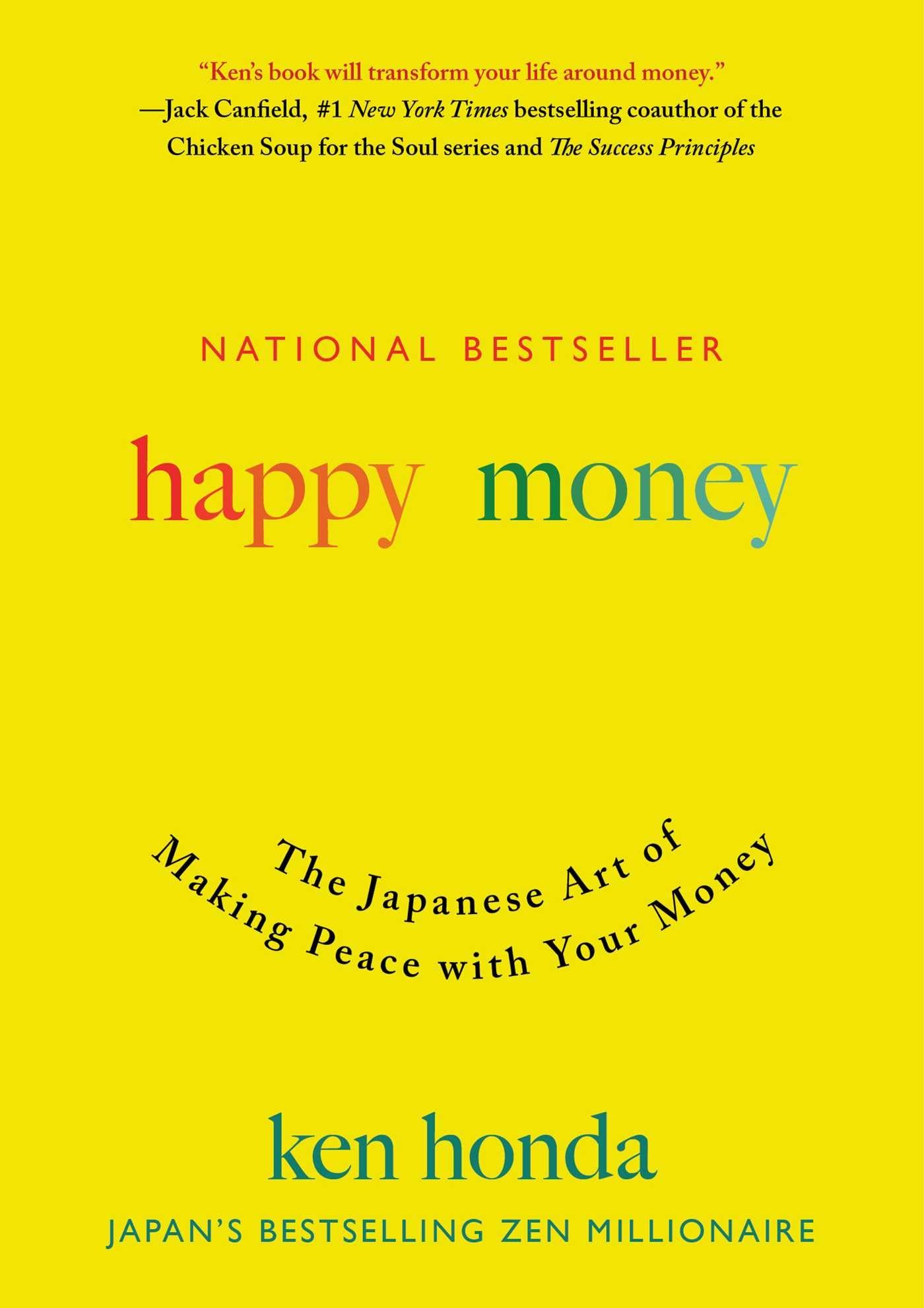 Happy Money: The Japanese Art of Making Peace with Your Money - 8728