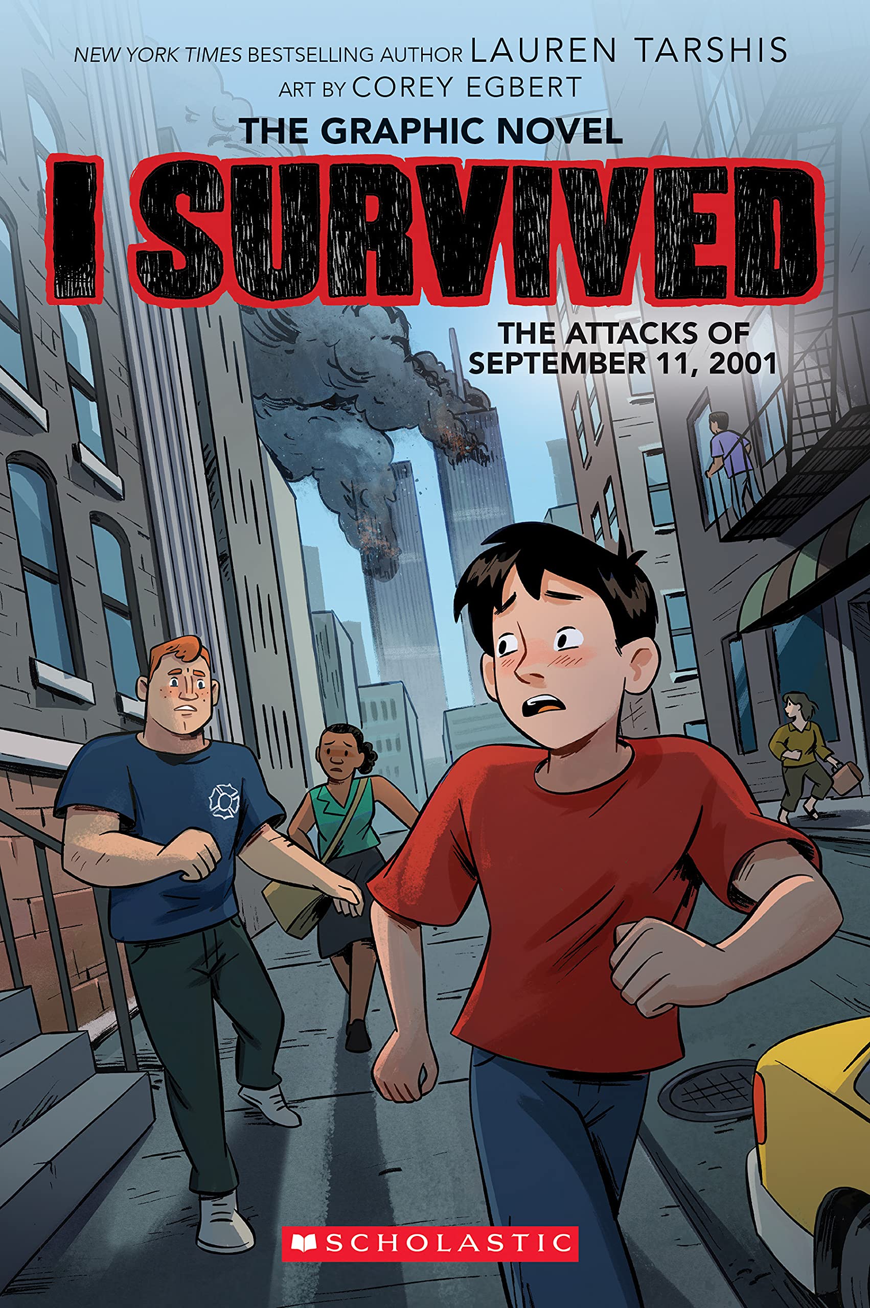 I Survived the Attacks of September 11, 2001: A Graphic Novel (I Survived Graphic Novel #4) (4) (I Survived Graphix) - 7652