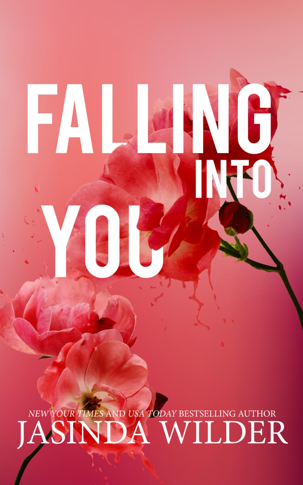 Falling Into You (The Falling Series) - 1525