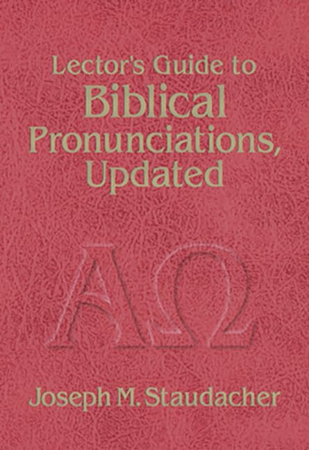 Lector's Guide to Biblical Pronunciations - 2642