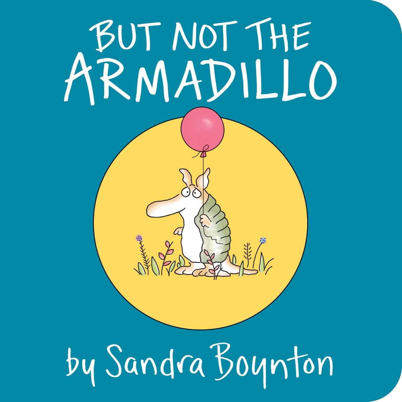 But Not the Armadillo - 6926