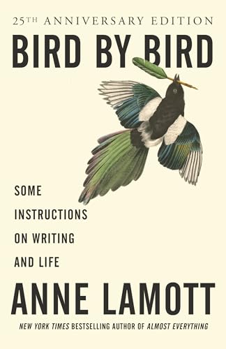 Bird by Bird: Some Instructions on Writing and Life - 861