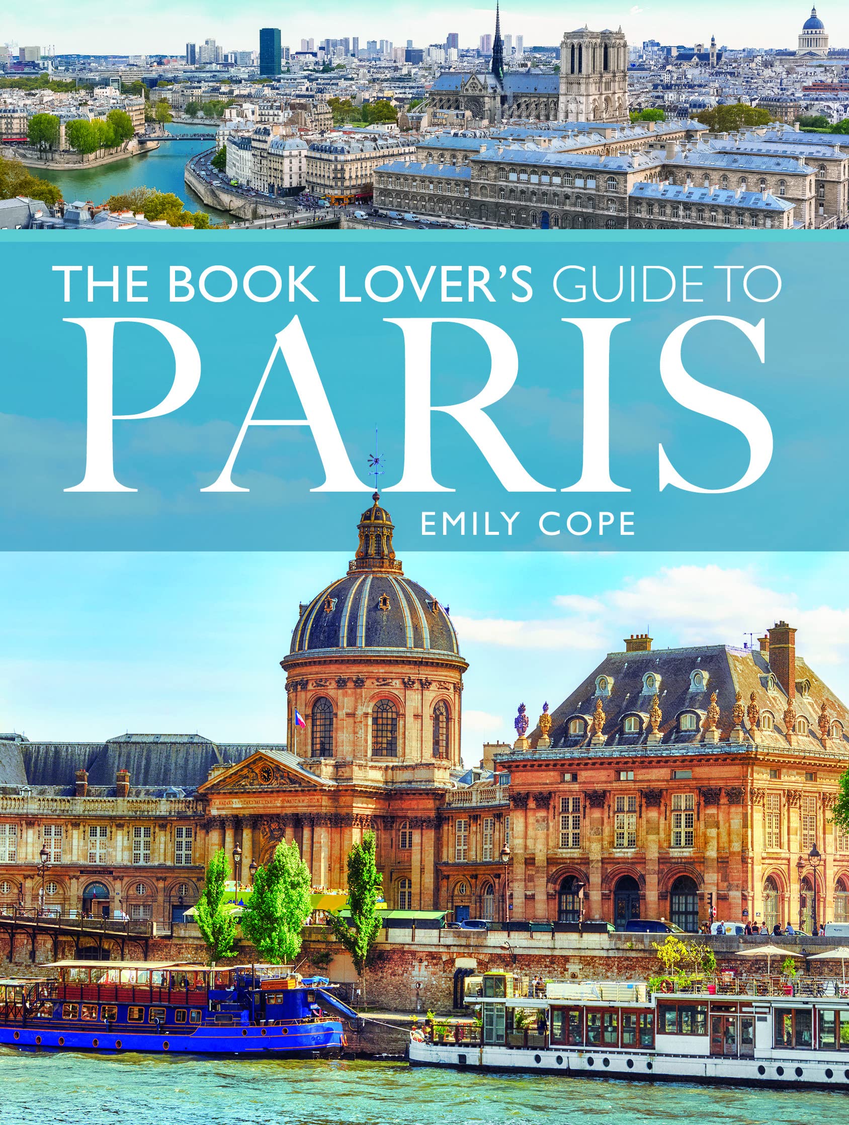 The Book Lover's Guide to Paris (City Guides) - 4847