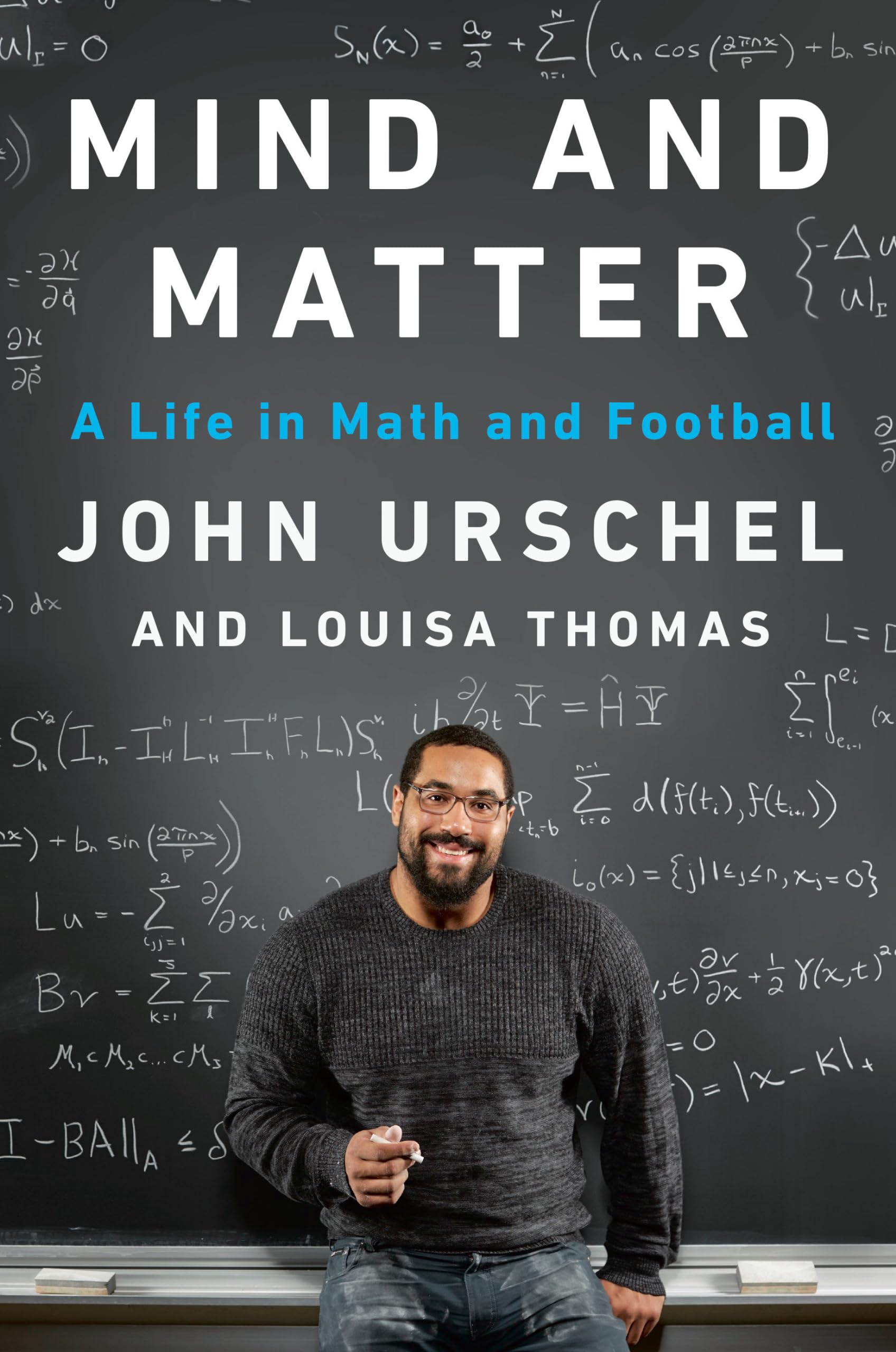 Mind and Matter: A Life in Math and Football - 7850