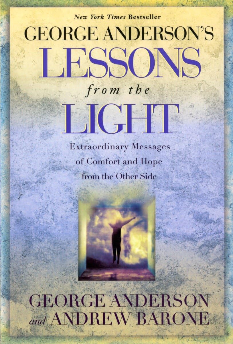 George Anderson's Lessons from the Light: Extraordinary Messages of Comfort and Hope from the Other Side - 5490