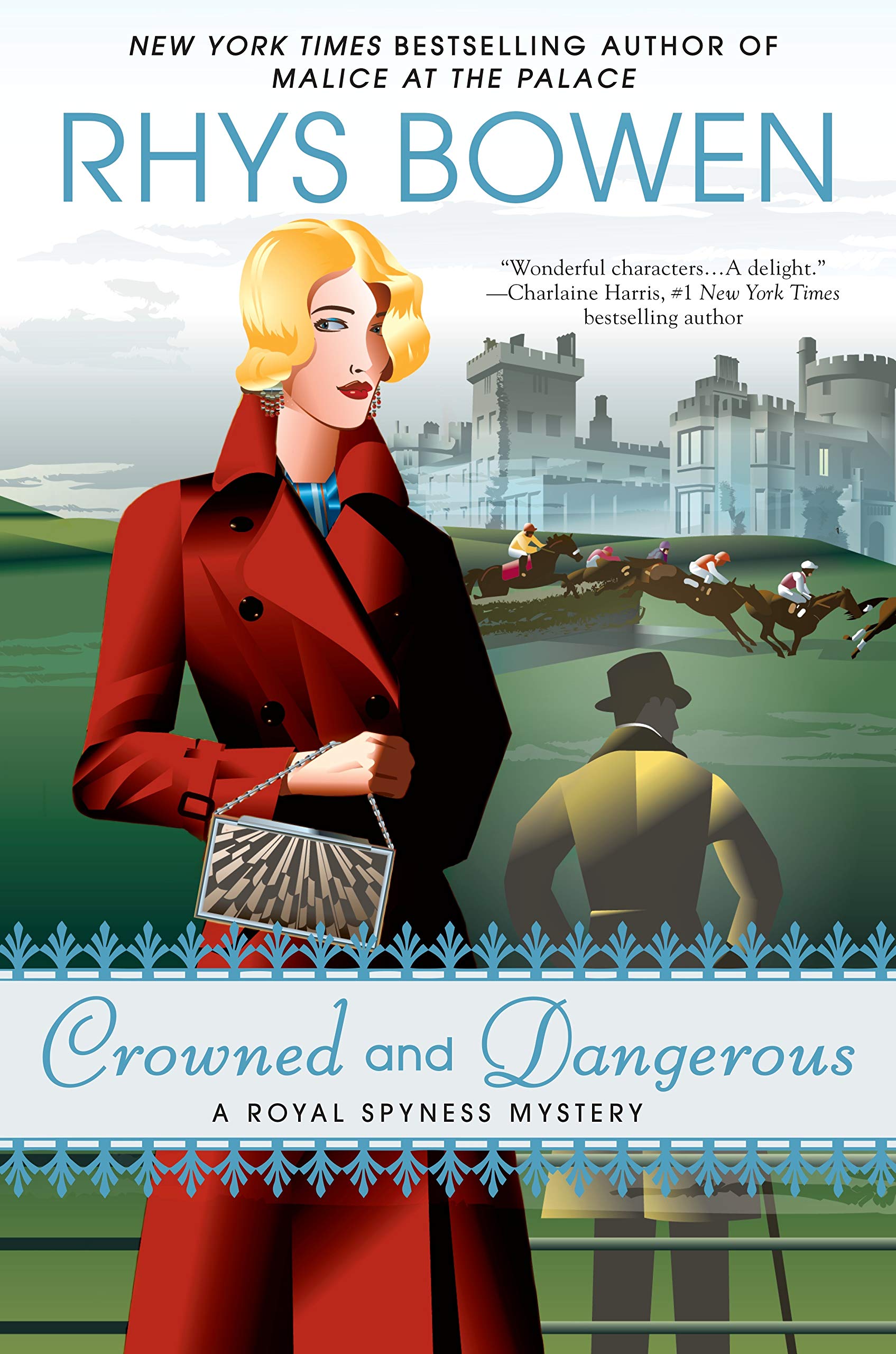 Crowned and Dangerous (A Royal Spyness Mystery) - 613