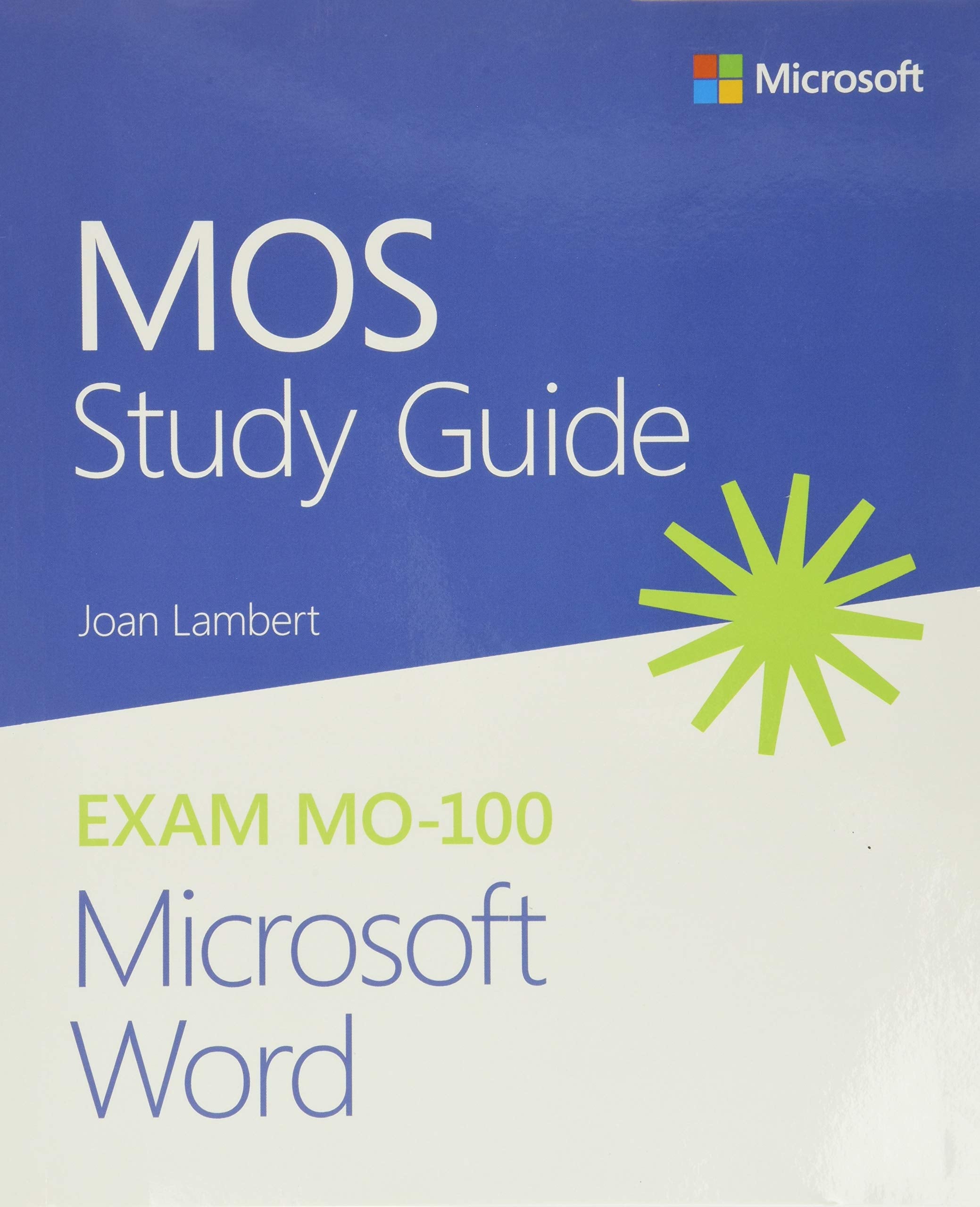 MOS Study Guide for Microsoft Word Exam MO-100 - 5789