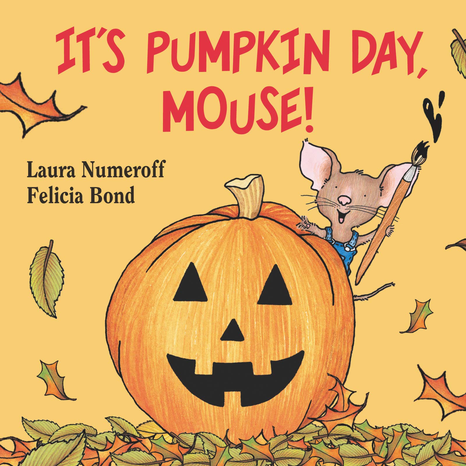 It's Pumpkin Day, Mouse! (If You Give...) - 5400