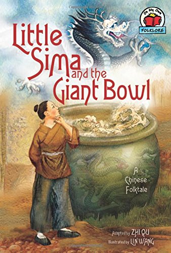 Little Sima and the Giant Bowl: A Chinese Folktale (On My Own Folklore) - 9694