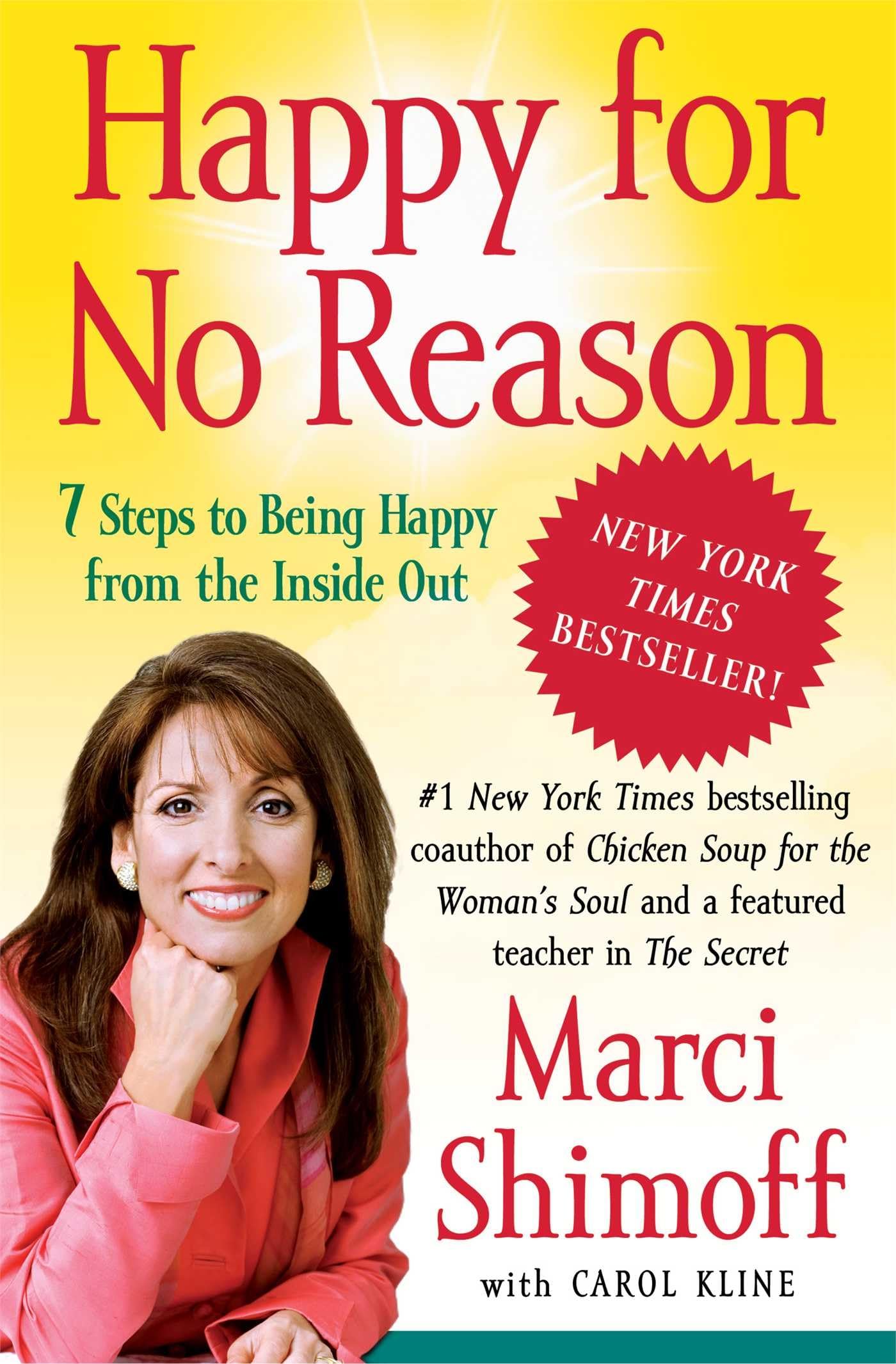 Happy for No Reason: 7 Steps to Being Happy from the Inside Out - 6913