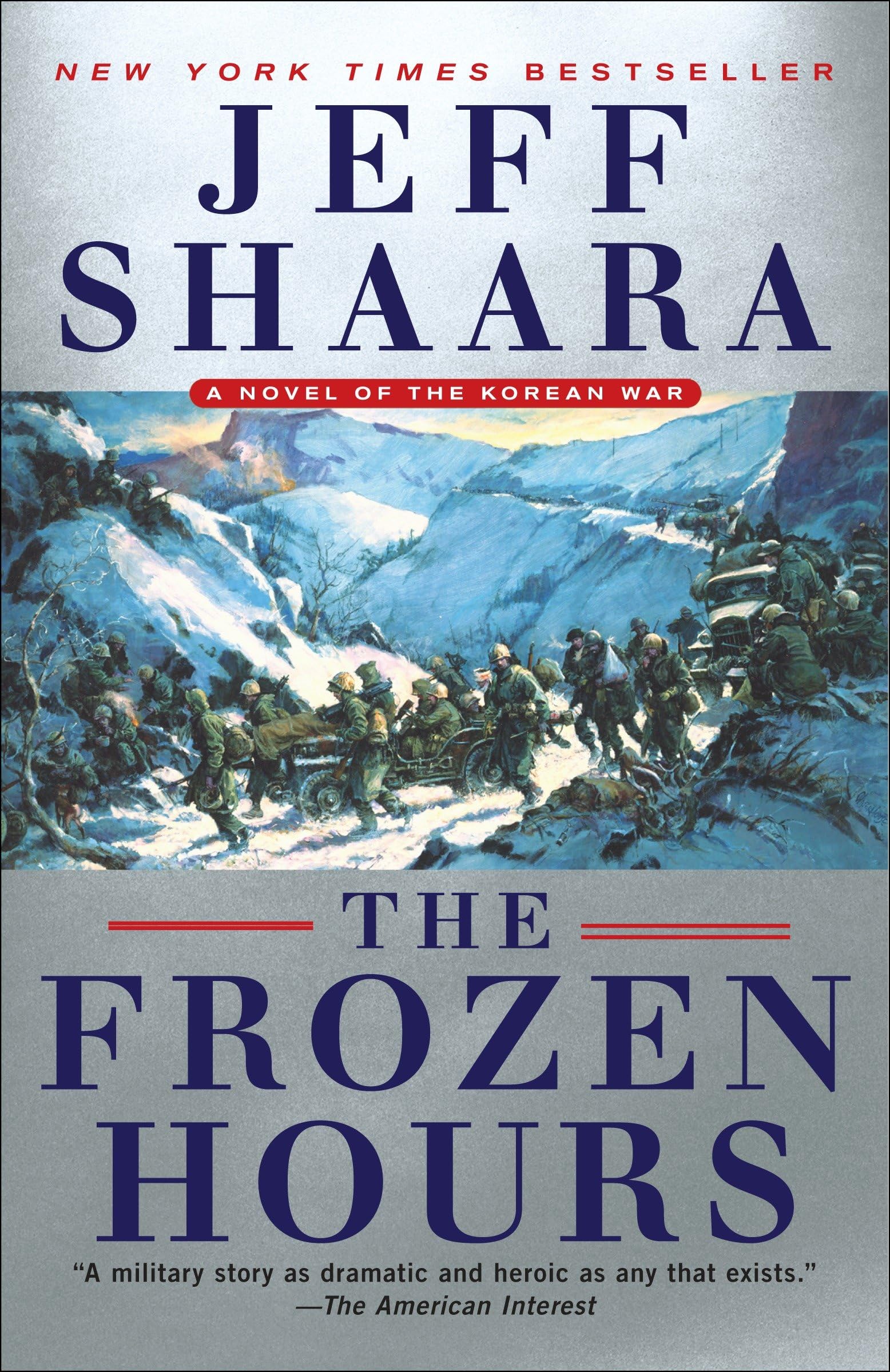 The Frozen Hours: A Novel of the Korean War - 9585