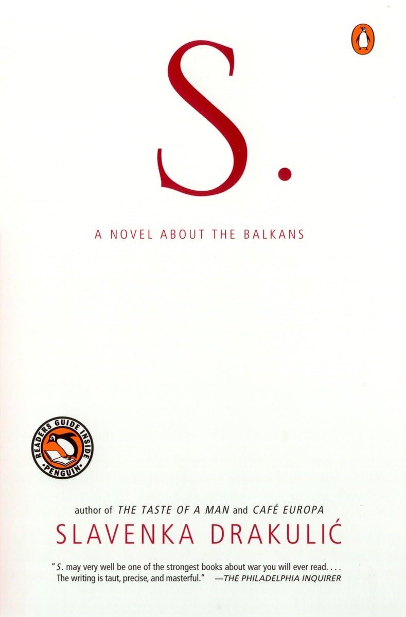 S.: A Novel about the Balkans - 4300