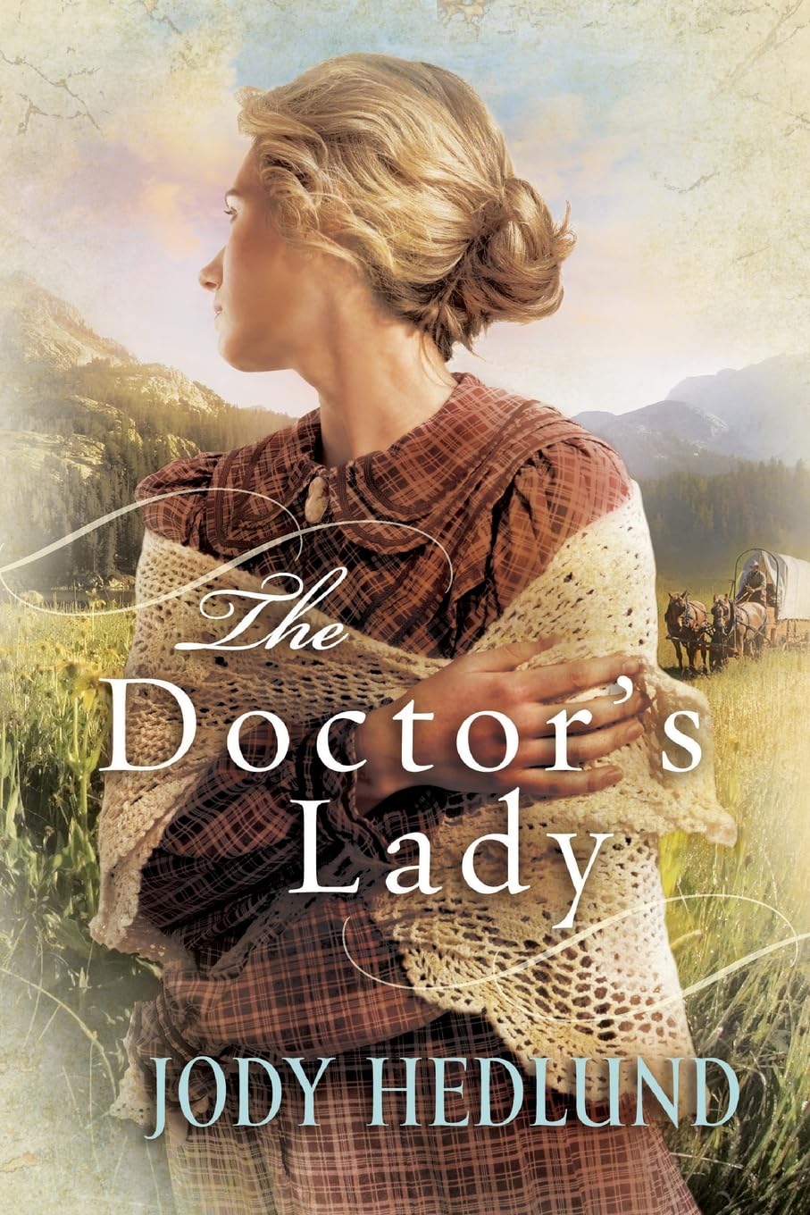 THE DOCTOR'S LADY: A WESTERN WAG - 3724