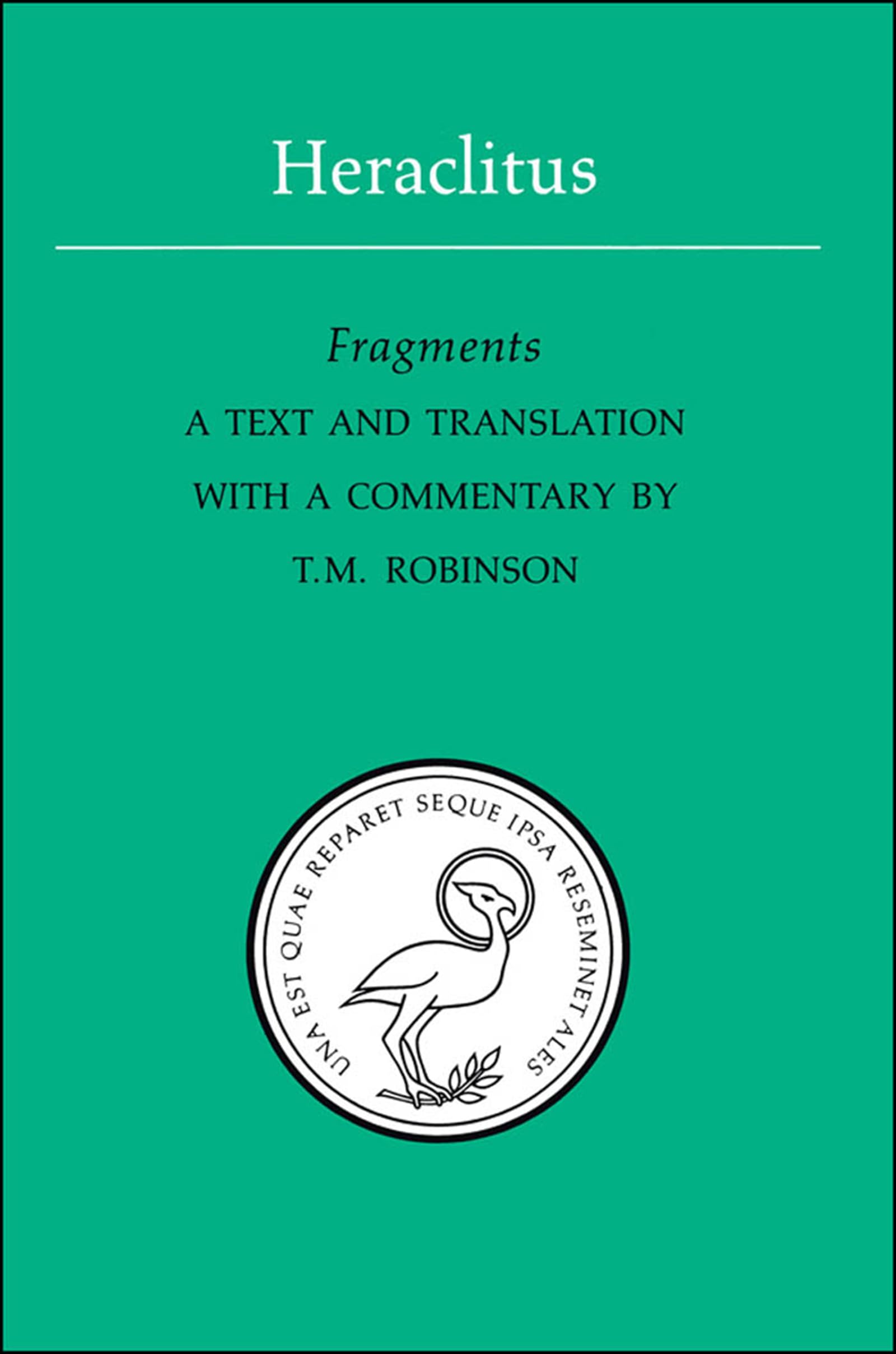 Heraclitus: Fragments (Phoenix Presocractic Series) - 1077