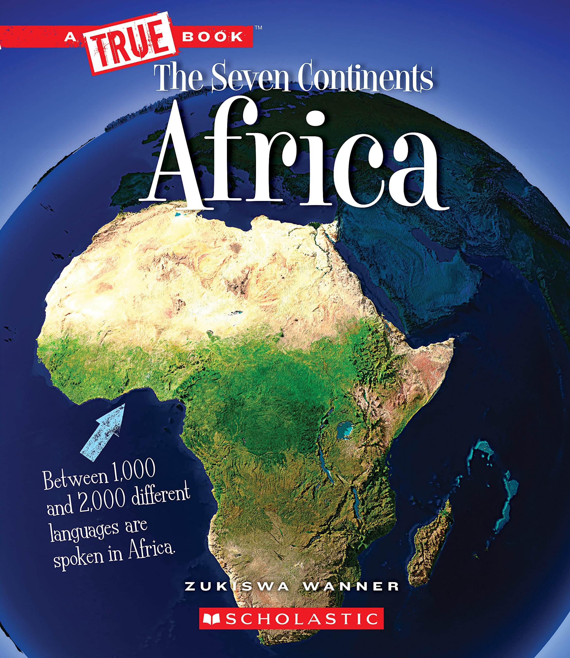 Africa (A True Book: The Seven Continents) (A True Book (Relaunch)) - 242