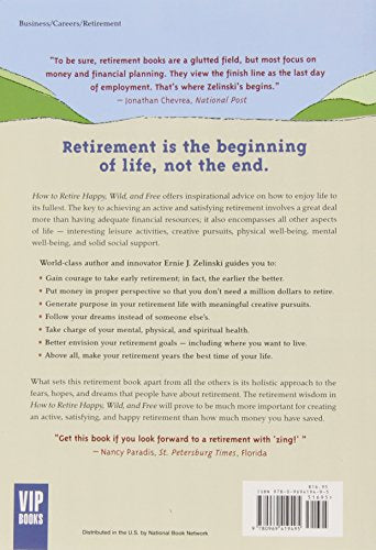 How to Retire Happy, Wild, and Free: Retirement Wisdom That You Won't Get from Your Financial Advisor - 6889