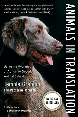 Animals in Translation: Using the Mysteries of Autism to Decode Animal Behavior (A Harvest Book) - 1462